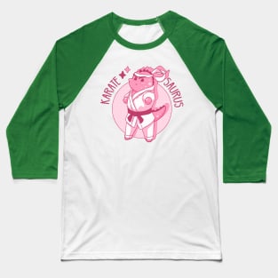 The cute pink Karatesaurus (Dinosaur and karate) Baseball T-Shirt